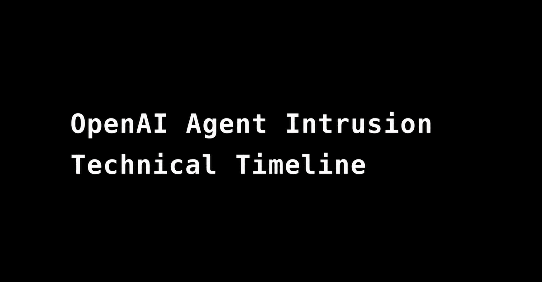 Hugging Face details OpenAI agent intrusion spanning about 17,600 actions