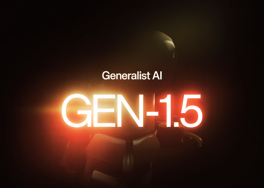 Generalist AI Releases GEN-1.5 Robot Foundation Model With One-Shot Task Learning
