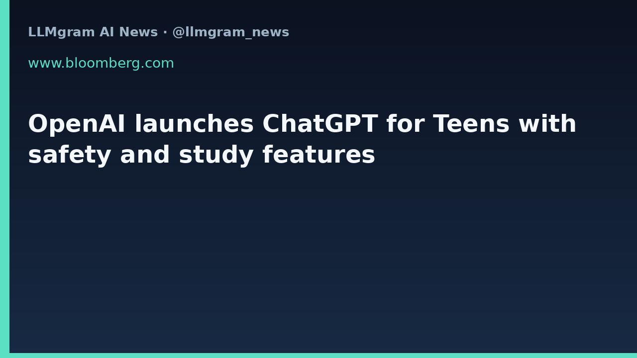 OpenAI launches ChatGPT for Teens with safety and study features