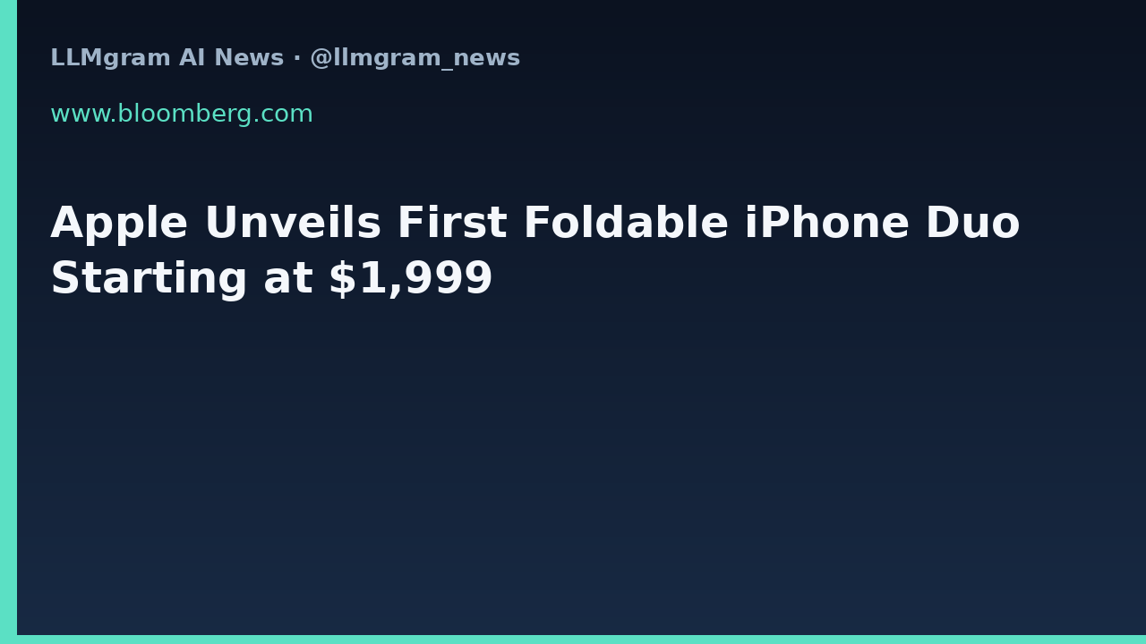Apple Unveils First Foldable iPhone Duo Starting at $1,999
