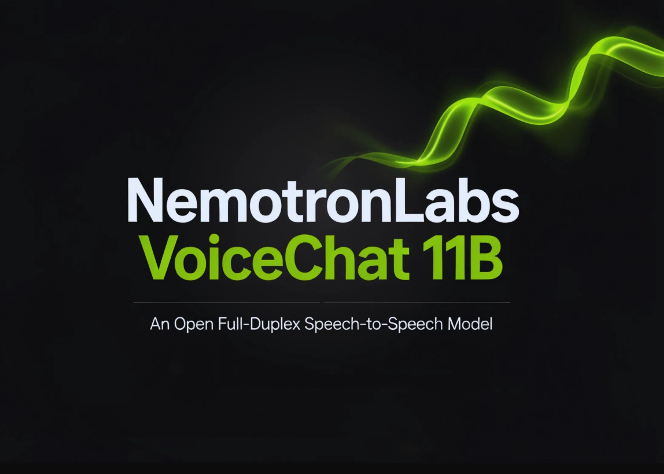 NVIDIA Releases NemotronLabs VoiceChat 11B Open Full-Duplex Speech-to-Speech Model