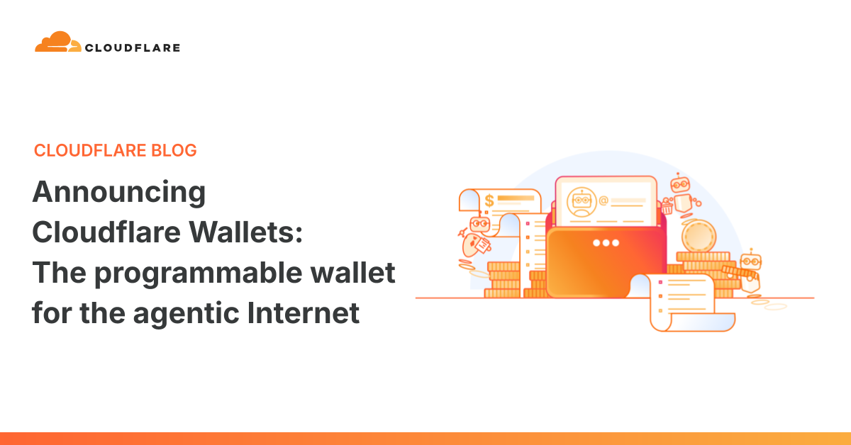 Cloudflare launches Wallets for agentic API and content purchases