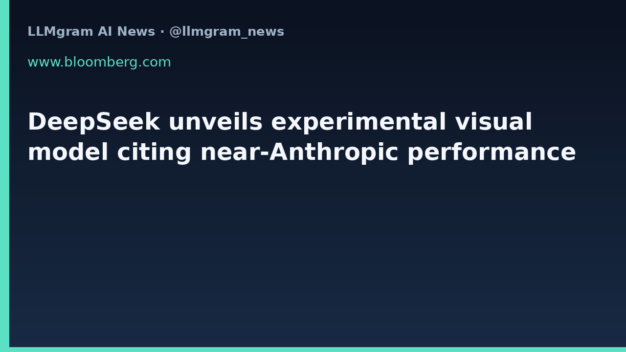 DeepSeek unveils experimental visual model citing near-Anthropic performance