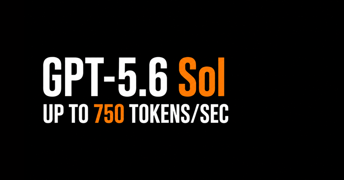 Cerebras serves GPT-5.6 Sol at up to 750 tokens per second on WSE-3