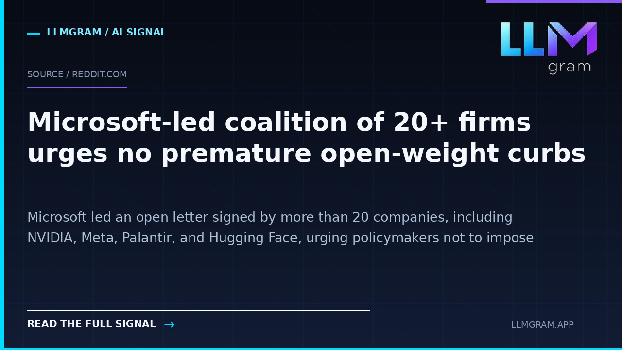 Microsoft-led coalition of 20+ firms urges no premature open-weight curbs