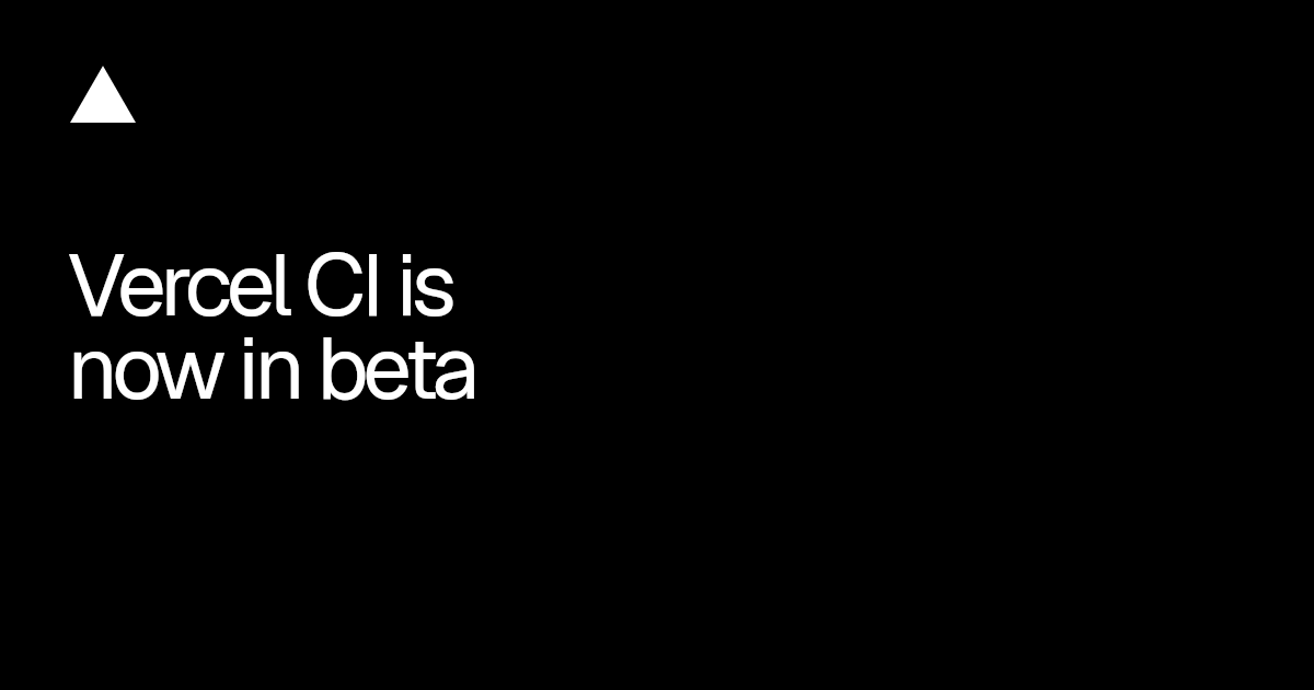 Vercel CI enters beta for Turborepo with one-line configuration