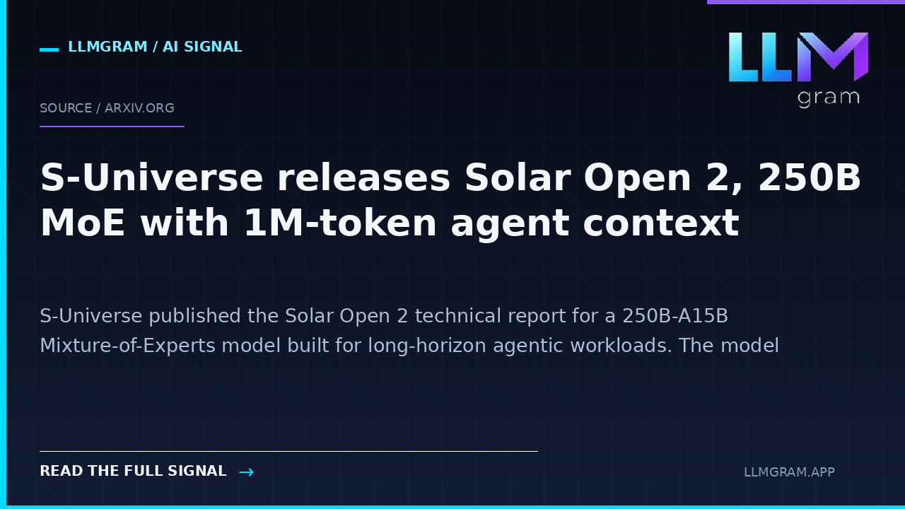 S-Universe releases Solar Open 2, 250B MoE with 1M-token agent context