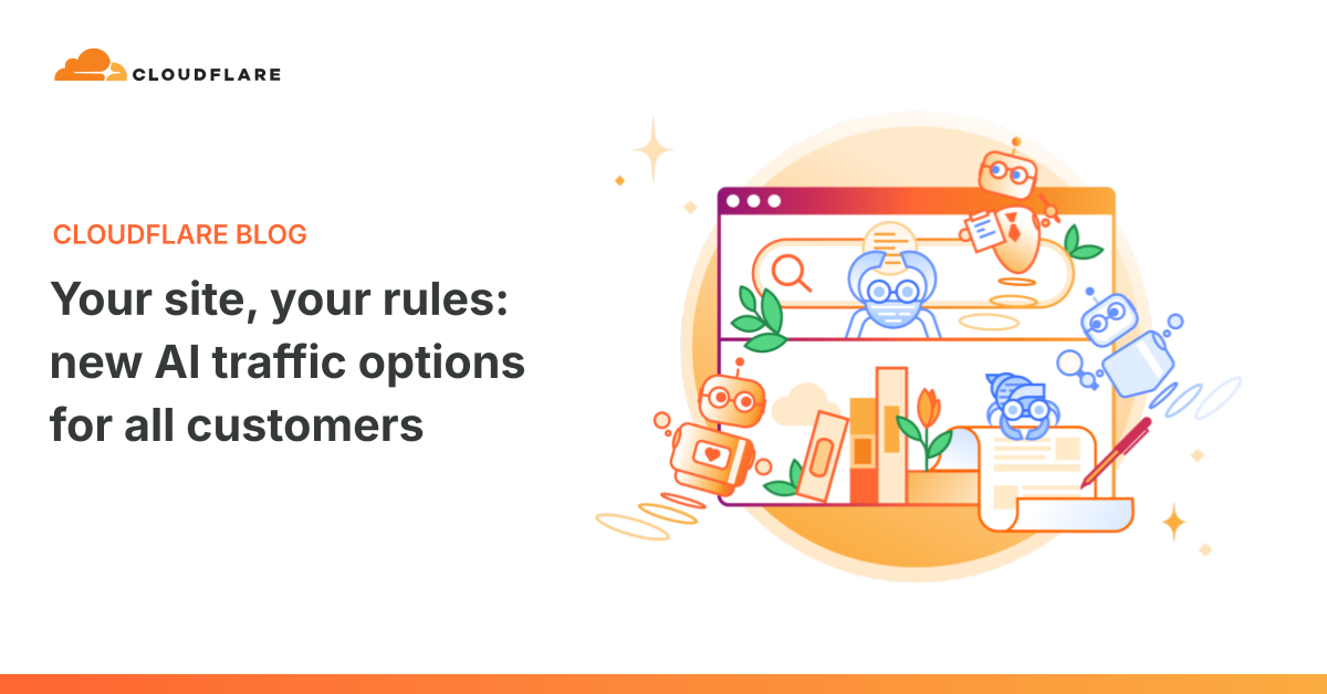 Cloudflare ships granular AI bot controls for Search, Agent, and Training traffic