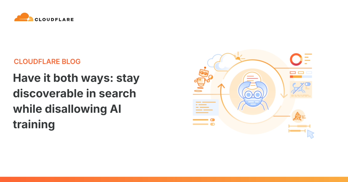 Cloudflare lets sites block AI training while staying search-visible