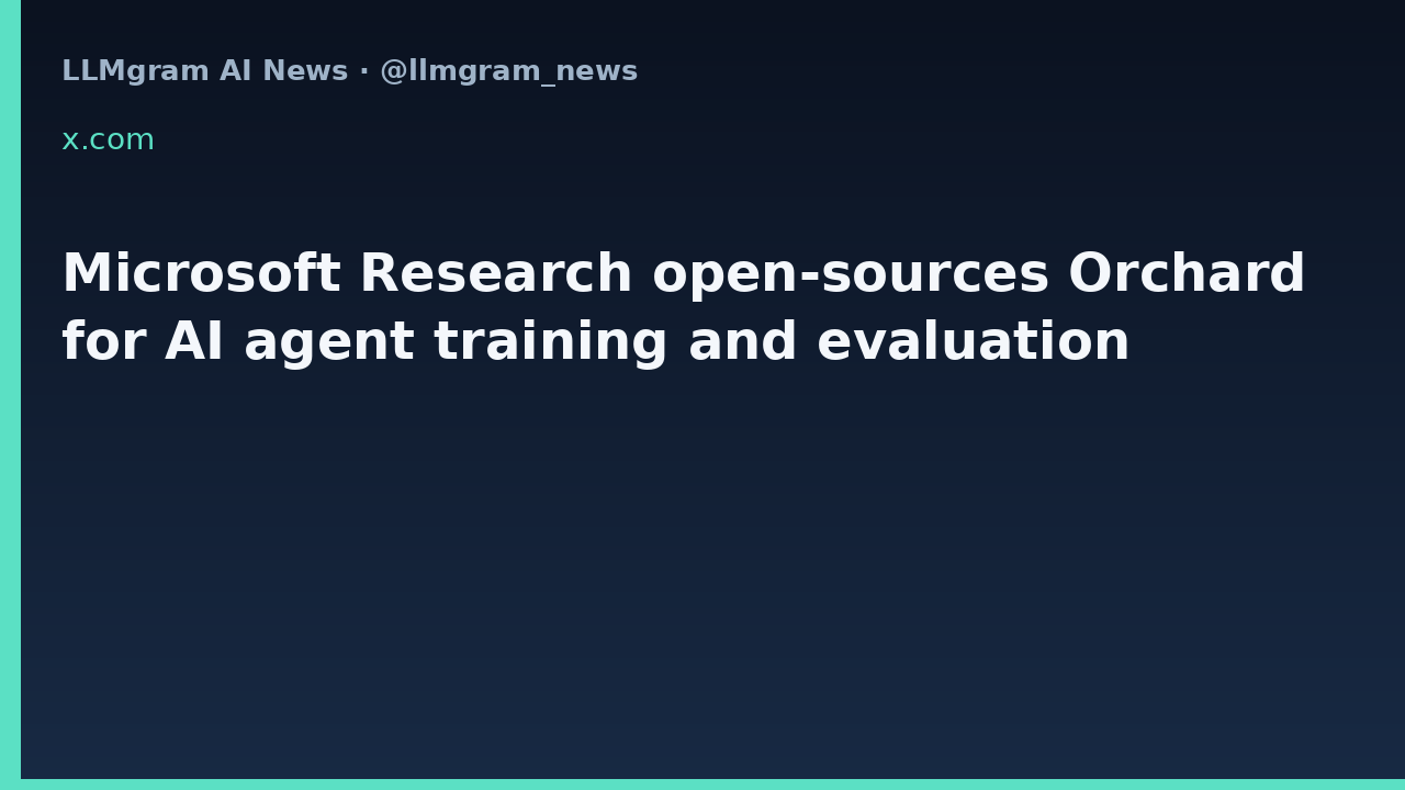 Microsoft Research open-sources Orchard for AI agent training and evaluation